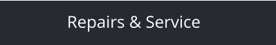 Repairs & Service